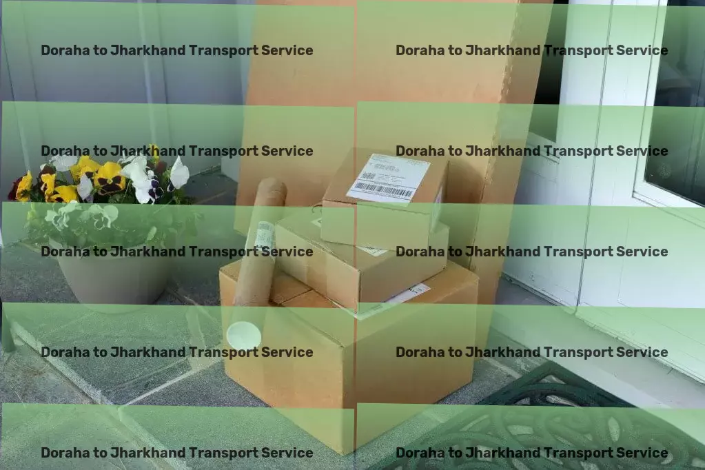 Doraha to Jharkhand Transport Advanced freight solutions