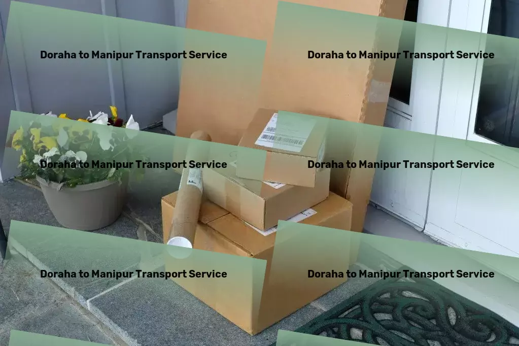 Doraha to Manipur Transport Making professional connections more meaningful. - Tailored logistics services