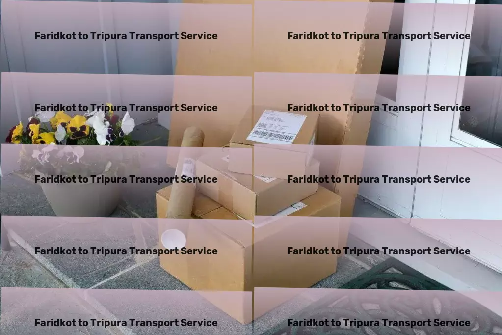 Faridkot to Tripura Transport Your essential service for streamlined transportation in India! - Dedicated logistics solutions