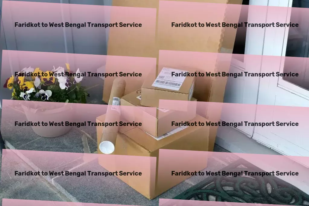 Faridkot to West Bengal Transport Adventure awaits in every nook and cranny of India. - Nationwide cargo shipment