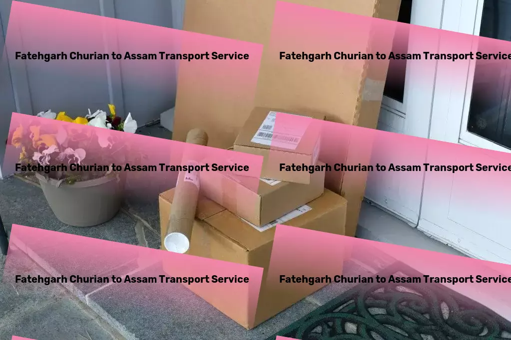 Fatehgarh Churian to Assam Transport The quintessential choice for logistic challenges within India! - Specialized freight delivery