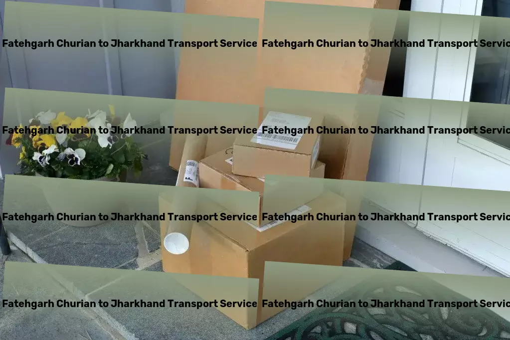 Fatehgarh Churian to Jharkhand Transport The most efficient way to reach your destination awaits! - Full-scale goods transport