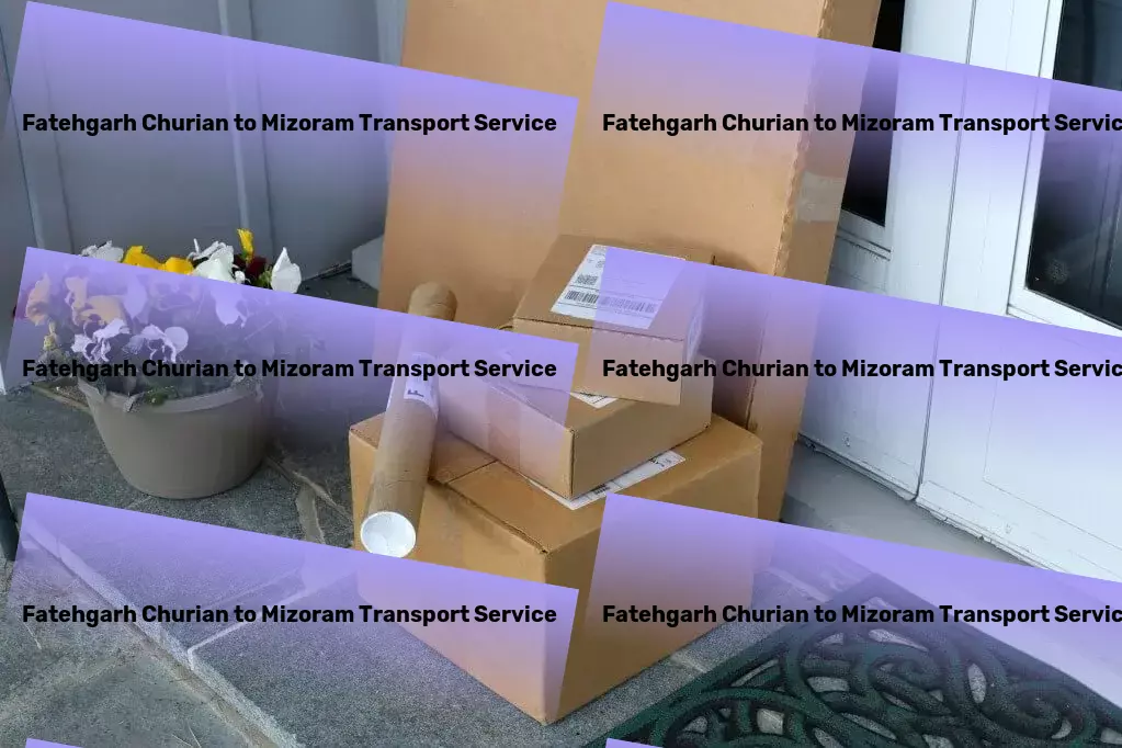 Fatehgarh Churian to Mizoram Transport Connecting you to the wonders of the world! - Quick parcel delivery solutions