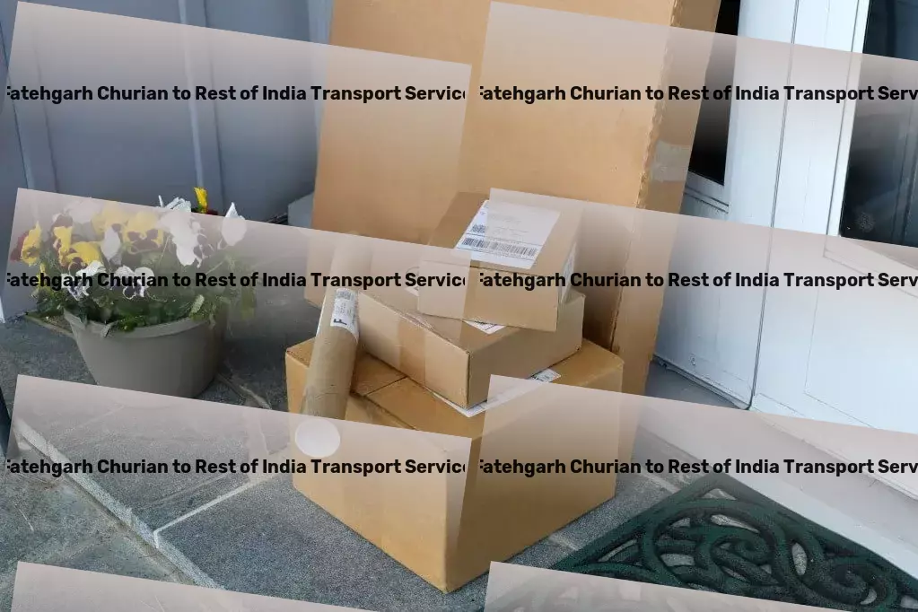 Fatehgarh Churian to Rest Of India Transport India's leading name in creating unforgettable travel tales! - Citywide goods forwarding