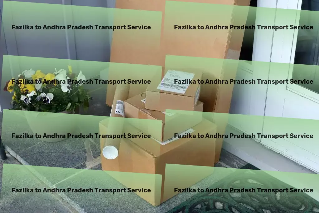 Fazilka to Andhra Pradesh Transport High-volume shipping services