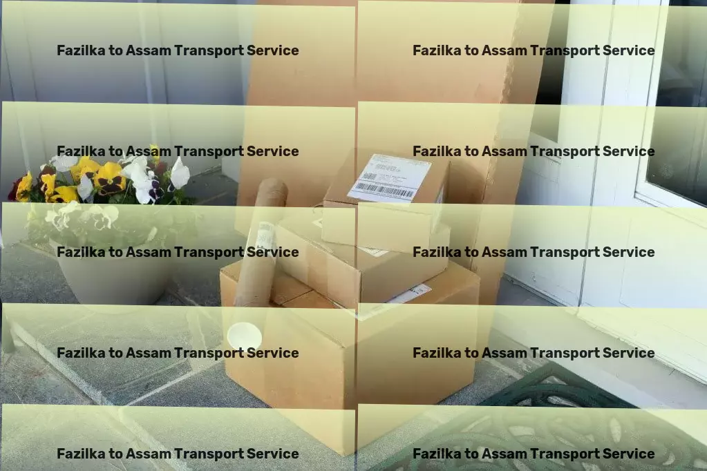 Fazilka to Assam Transport Specialized vehicle transport