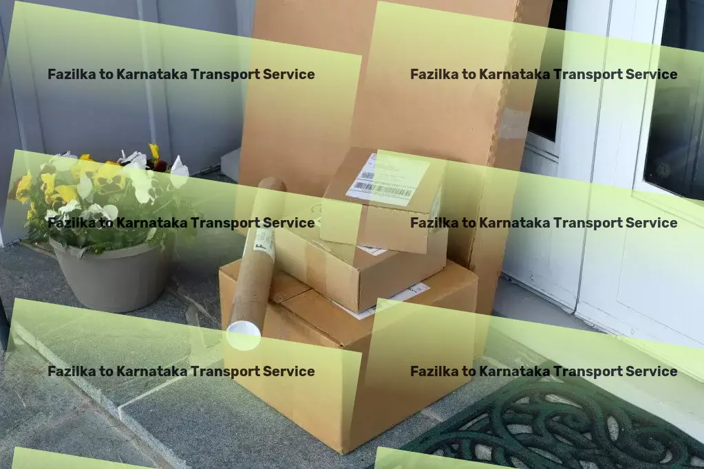 Fazilka to Karnataka Transport Simplifying complex logistics for a smoother journey within India! - High-capacity transport