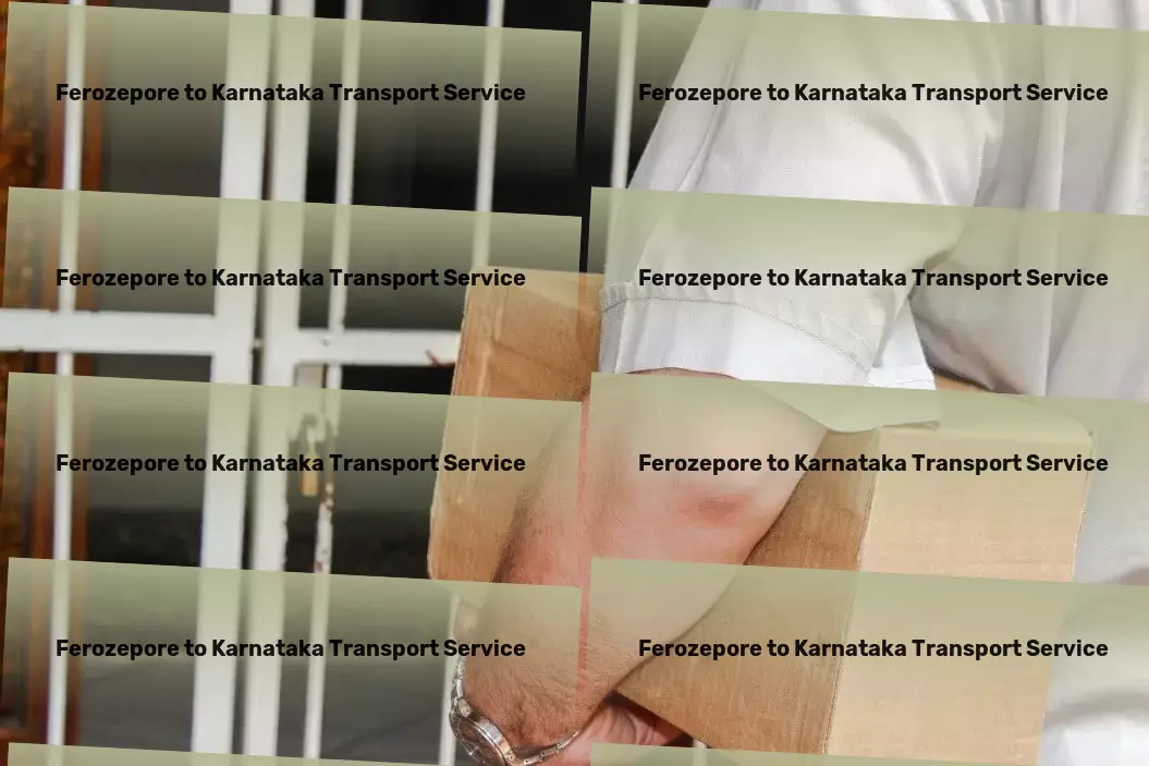 Ferozepore to Karnataka Transport Maximize your logistics prowess within India! - Heavy goods transport