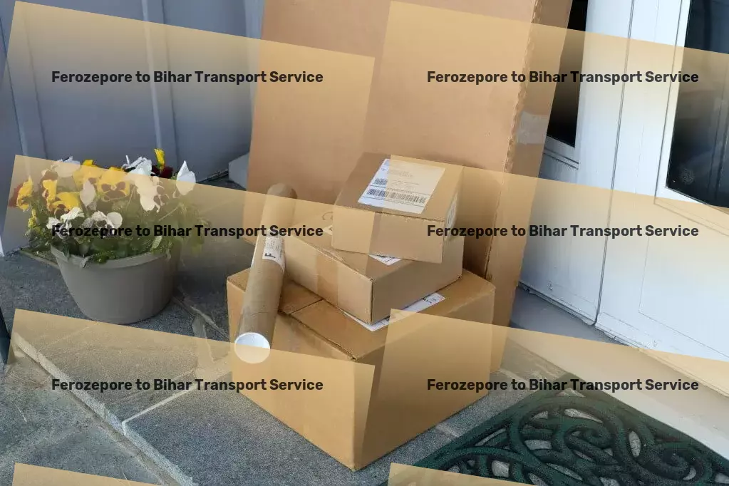 Ferozepore to Bihar Transport Pioneering solutions for your logistical hurdles! - Fast package logistics