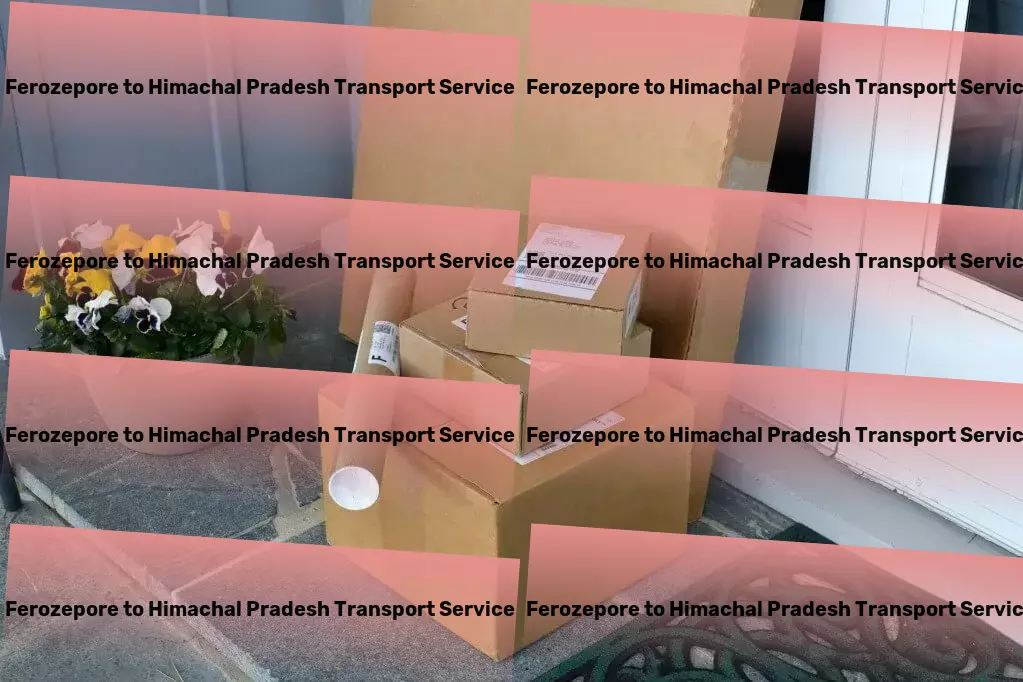 Ferozepore to Himachal Pradesh Transport High-value cargo transport