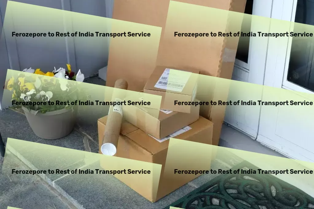 Ferozepore to Rest Of India Transport High-capacity logistics services