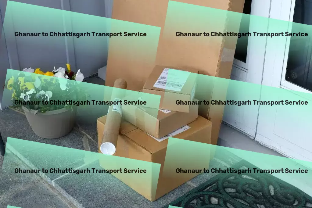 Ghanaur to Chhattisgarh Transport Unlocking the potential of technology for you! - Import-export transportation