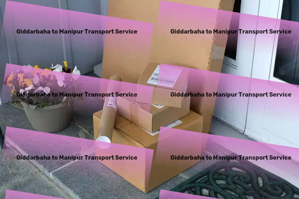 Giddarbaha to Manipur Transport Your ticket to an extraordinary world of travel! - Express freight delivery