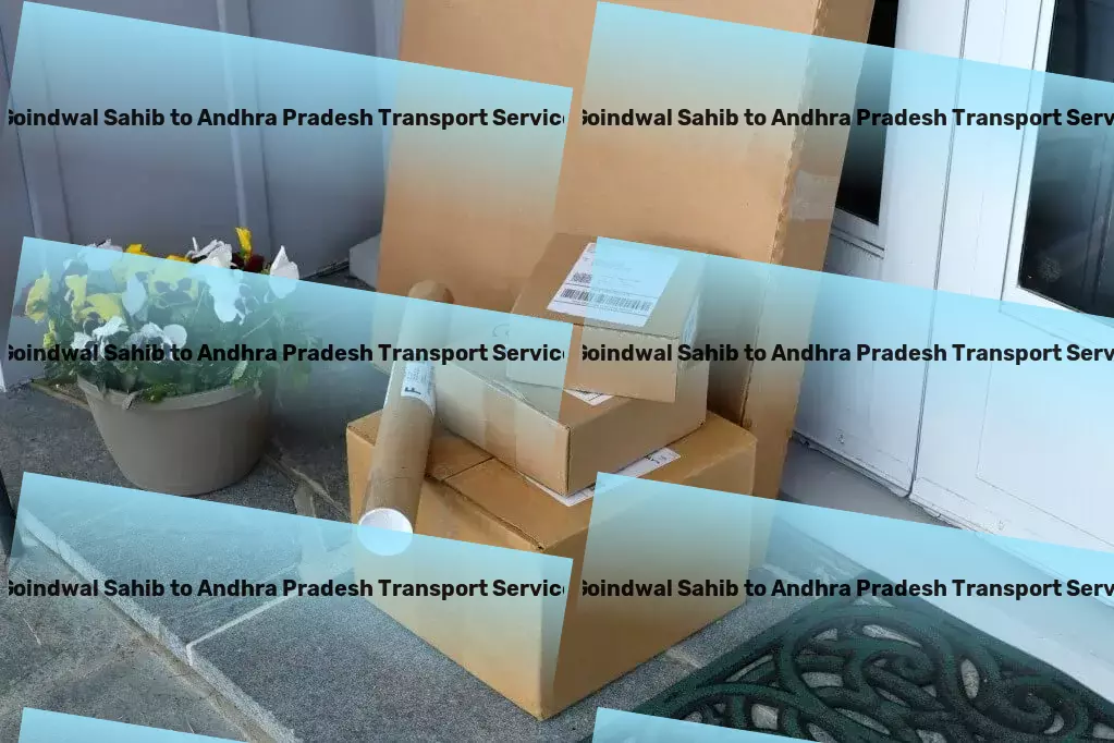 Goindwal Sahib to Andhra Pradesh Transport Bringing precision to logistics in the vast Indian landscape! - Local freight services