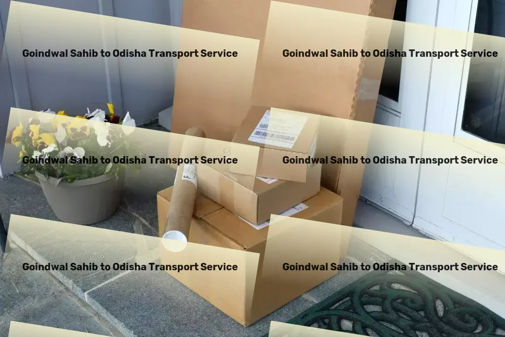 Goindwal Sahib to Odisha Transport Heavy equipment logistics