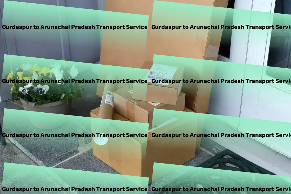 Gurdaspur to Arunachal Pradesh Transport Express road freight services