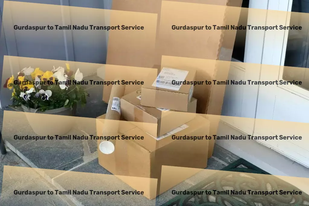 Gurdaspur to Tamil Nadu Transport Specialized goods shipment services