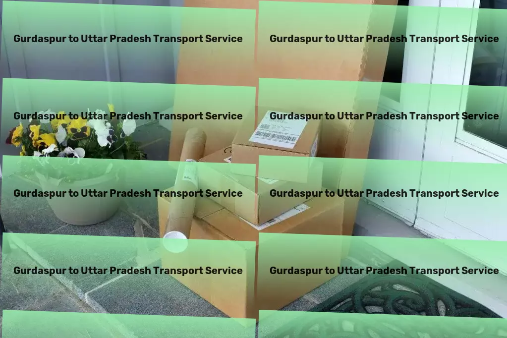 Gurdaspur to Uttar Pradesh Transport Specialized freight operations