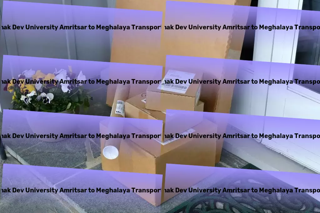 Guru Nanak Dev University Amritsar to Meghalaya Transport Trusted by many for unparalleled transport services in India! - Nationwide packing services