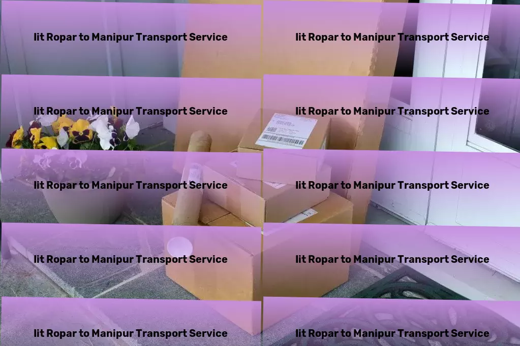 Iit Ropar to Manipur Transport Nationwide packers and movers