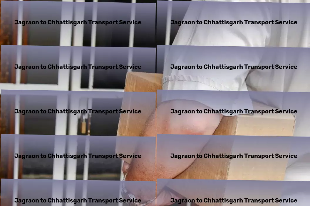 Jagraon to Chhattisgarh Transport Taking Indian transportation to the next level of efficiency! - General cargo services